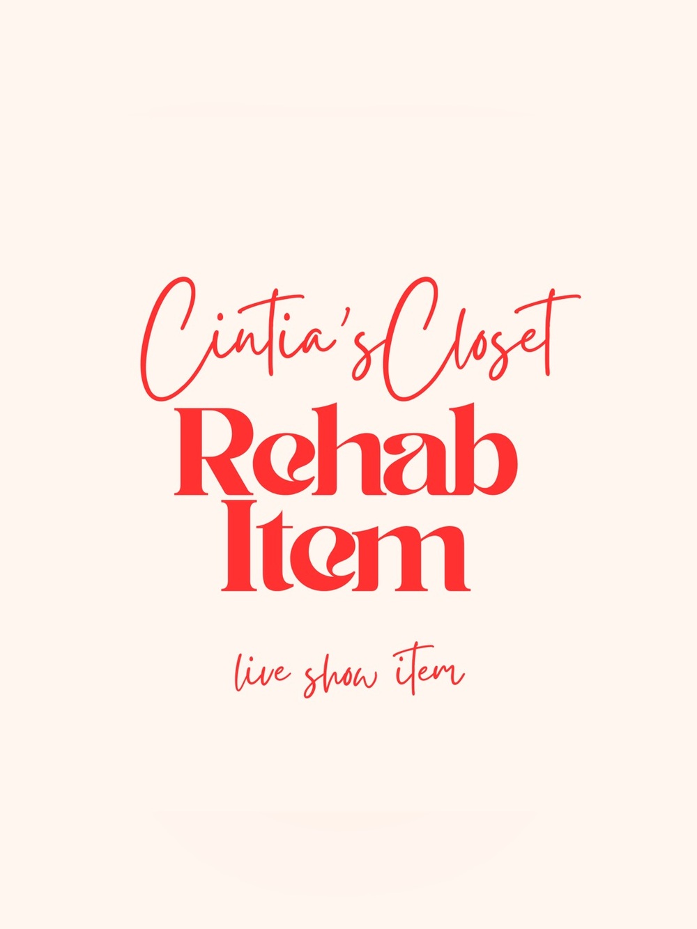 Live Show Rehab Item - No cancellations or returns